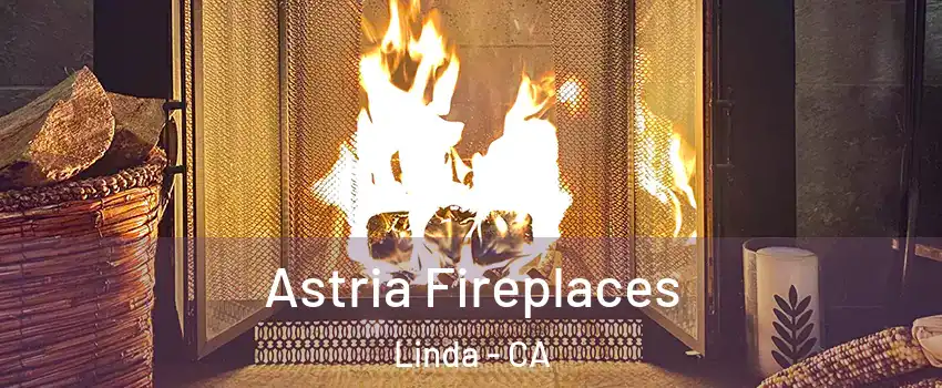  Astria Fireplaces Linda - CA