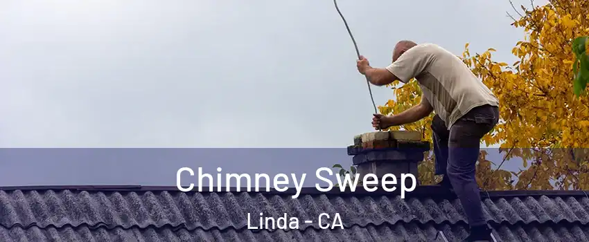  Chimney Sweep Linda - CA