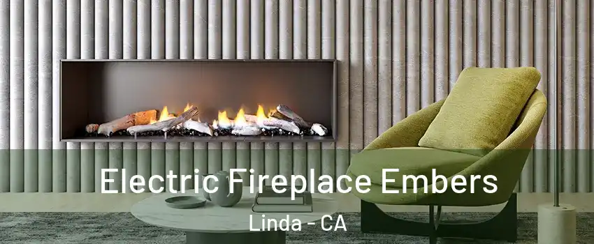  Electric Fireplace Embers Linda - CA