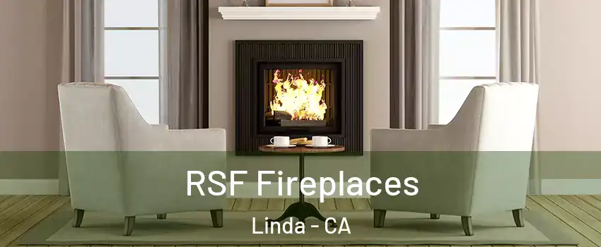  RSF Fireplaces Linda - CA